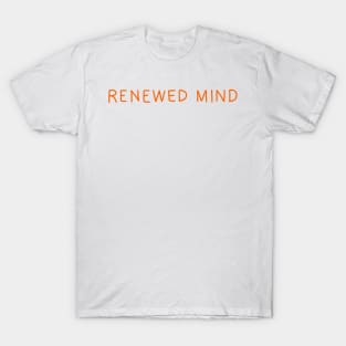 Renewed Mind Collection T-Shirt